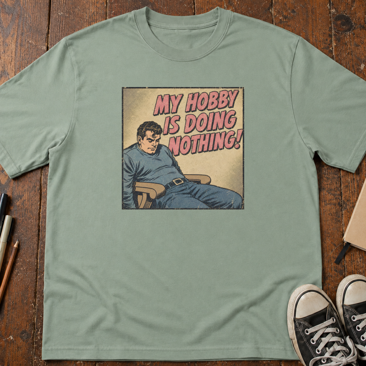 My Hobby Is Nothing T-Shirt