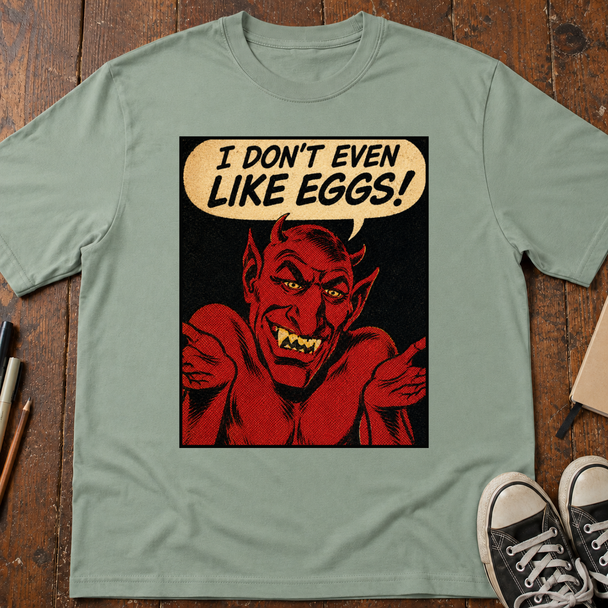 I Don't Even Like Deviled Eggs T-Shirt