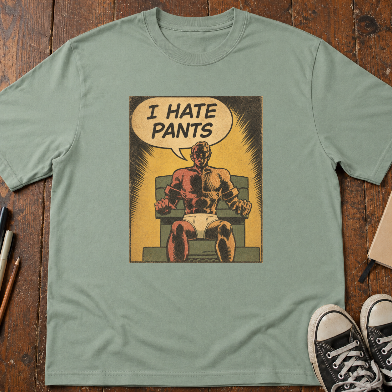 I Hate Pants T-Shirt
