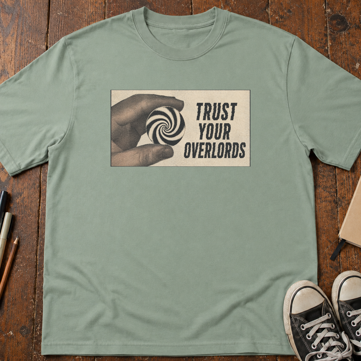 Trust Your Overlords T-Shirt