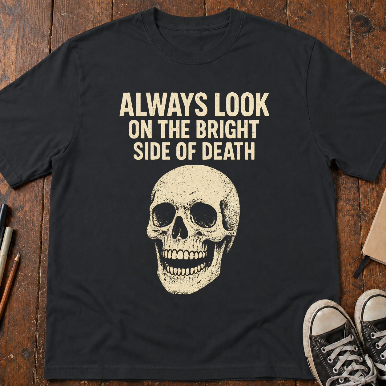 Always Look On The Bright Side Of Death T-Shirt