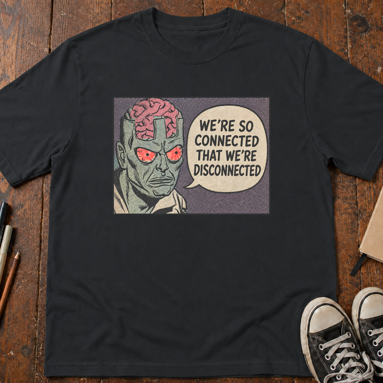 We're Too Connected T-Shirt