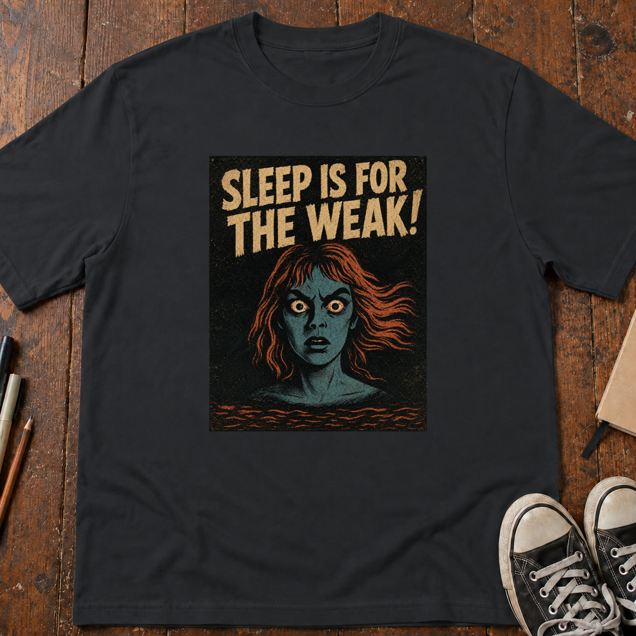 Sleep is for the Weak T-Shirt