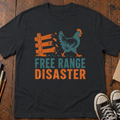 Free Range Disaster T-Shirt
