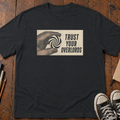 Trust Your Overlords T-Shirt
