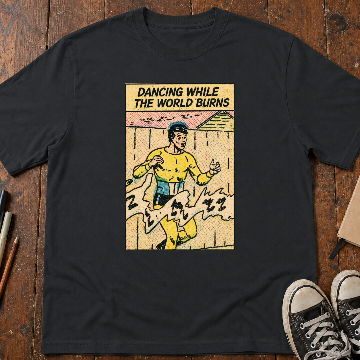 Dancing While The World Burns T-Shirt
