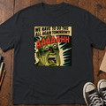All Again Tomorrow?! T-Shirt