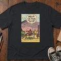 Help I've Fallen And I Can't Get Up T-Shirt