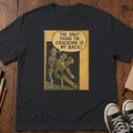 The Only Thing I'm Cracking Is My Back T-Shirt
