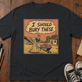 Burying My Emotions T-Shirt