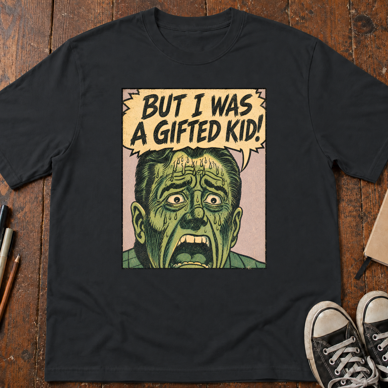 But I Was A Gifted Kid T-Shirt