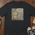 No One Gets My Cultural References! T-Shirt