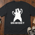 Grin and Bear It T-Shirt