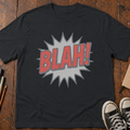 BLAH! T-Shirt