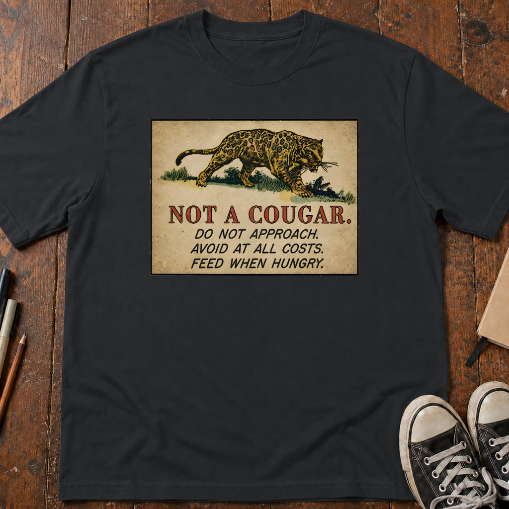 Not A Cougar T-Shirt