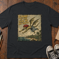 Flying By The Seat of My Pants T-Shirt