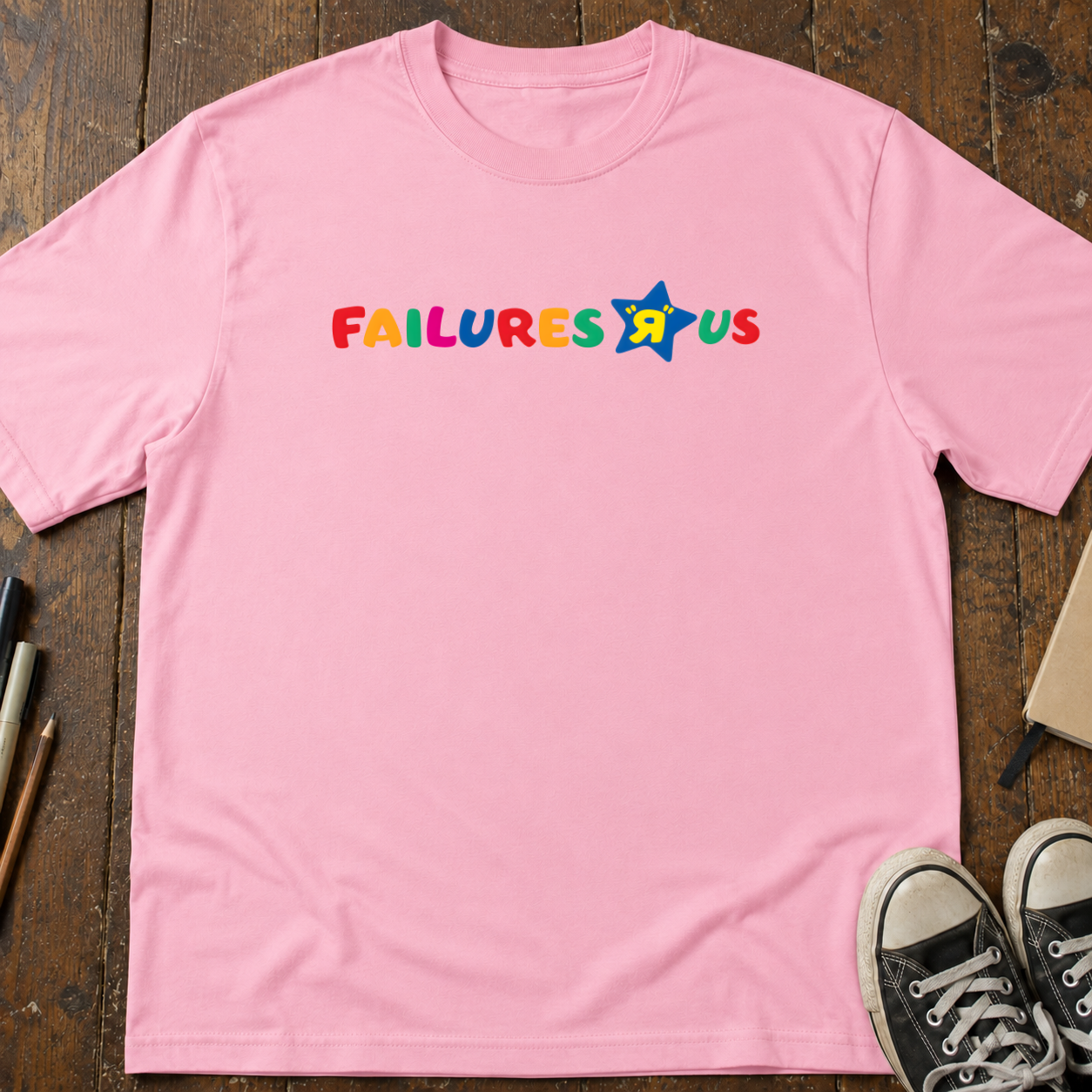 Failures R Us T-Shirt