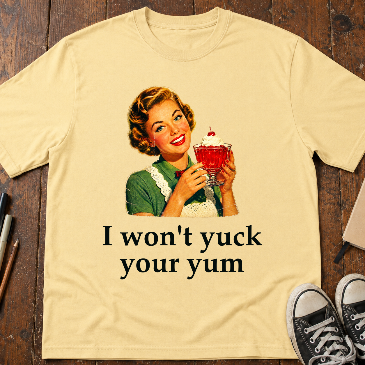 I Won't Yuck Your Yum T-Shirt
