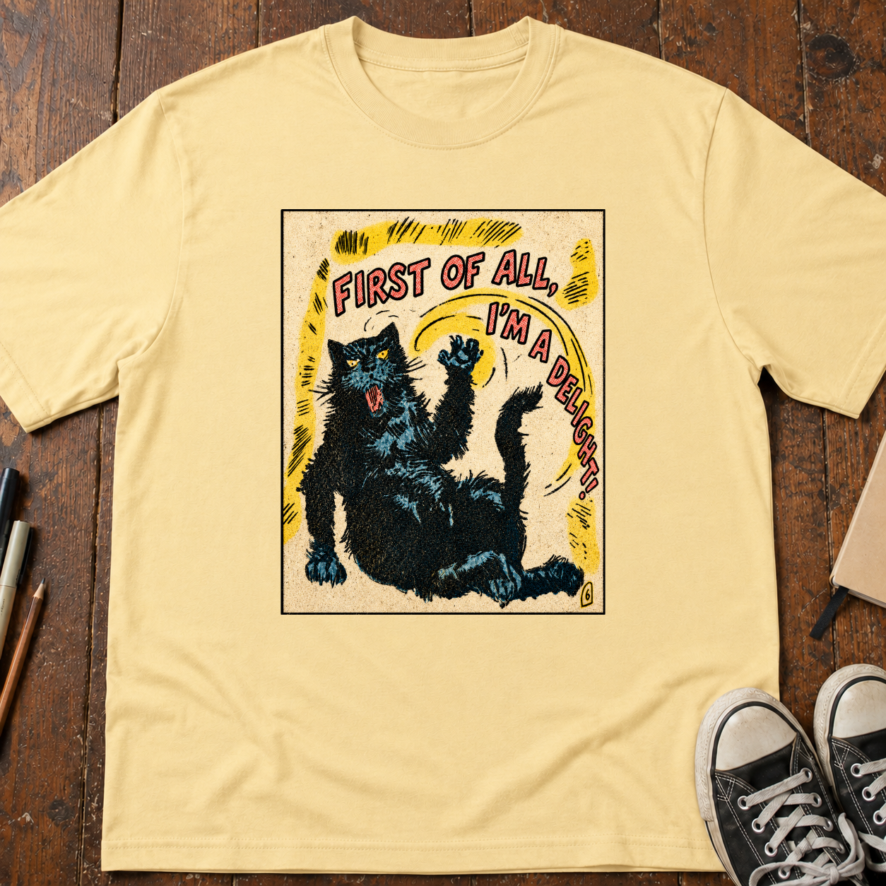 First Of All, I'm A Delight T-Shirt