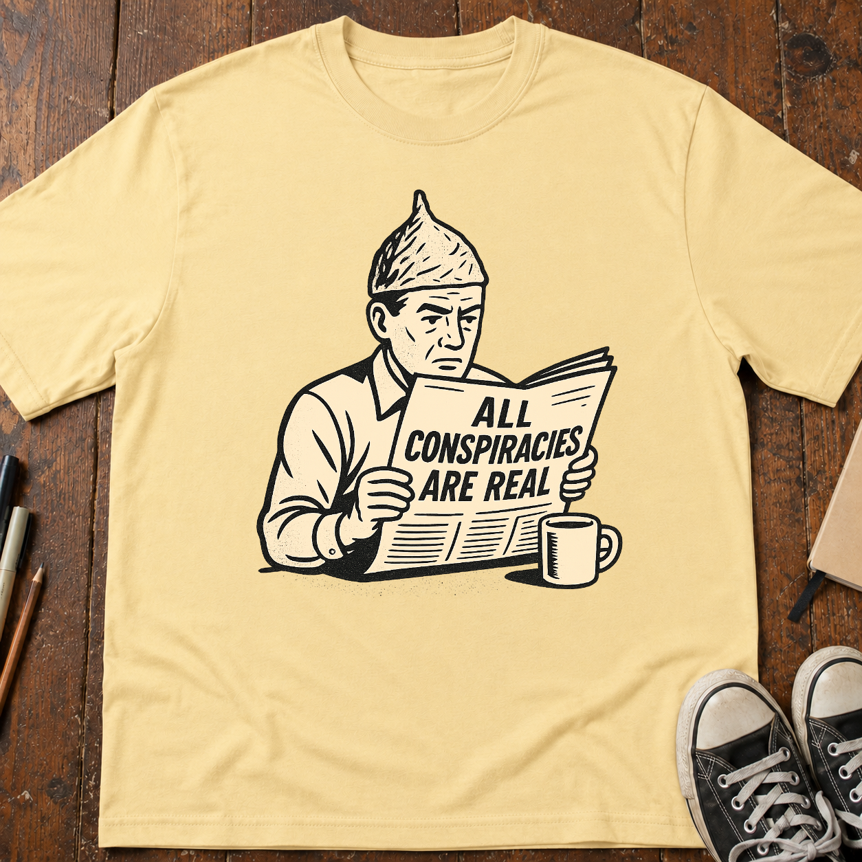 All Conspiracies Are Real T-Shirt