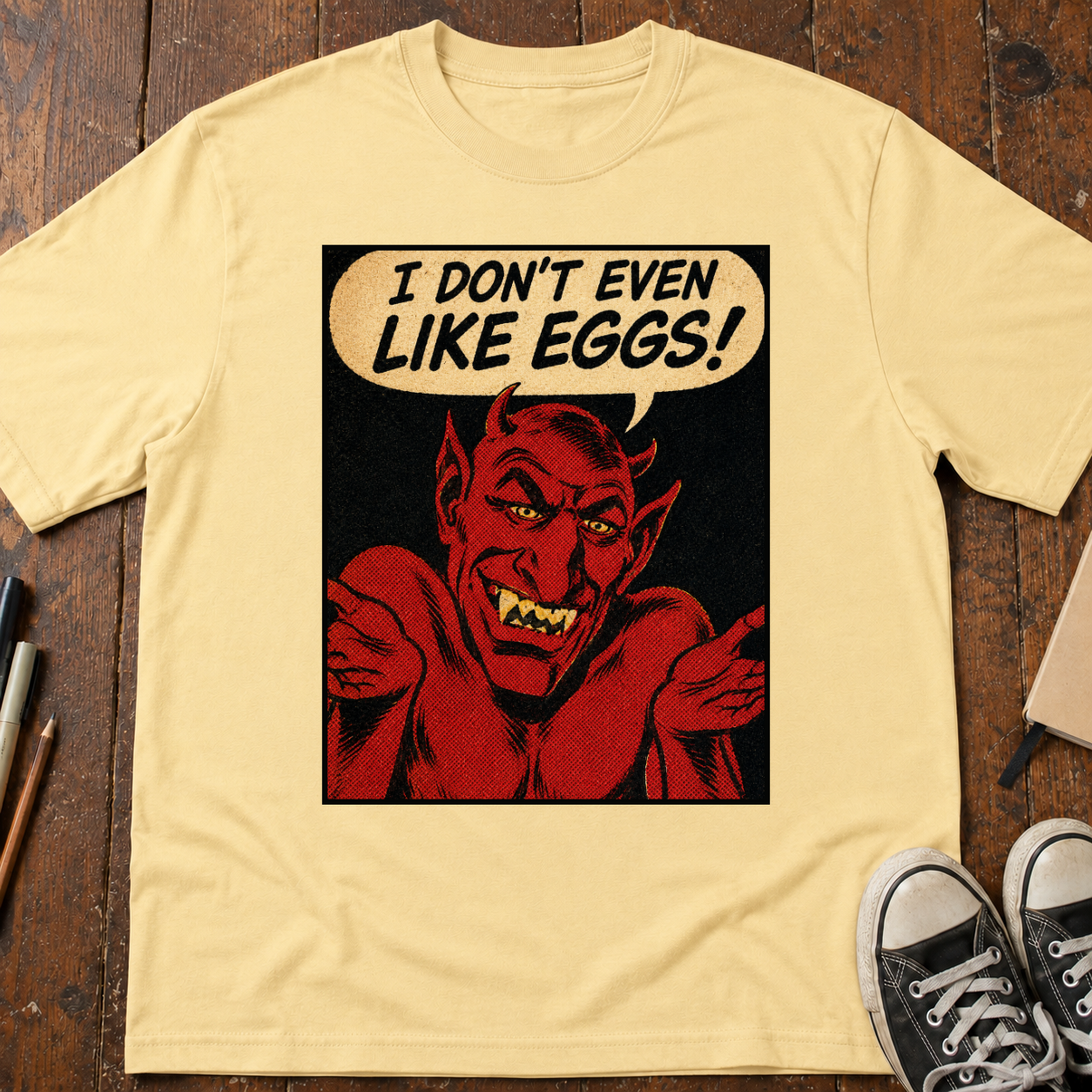 I Don't Even Like Deviled Eggs T-Shirt
