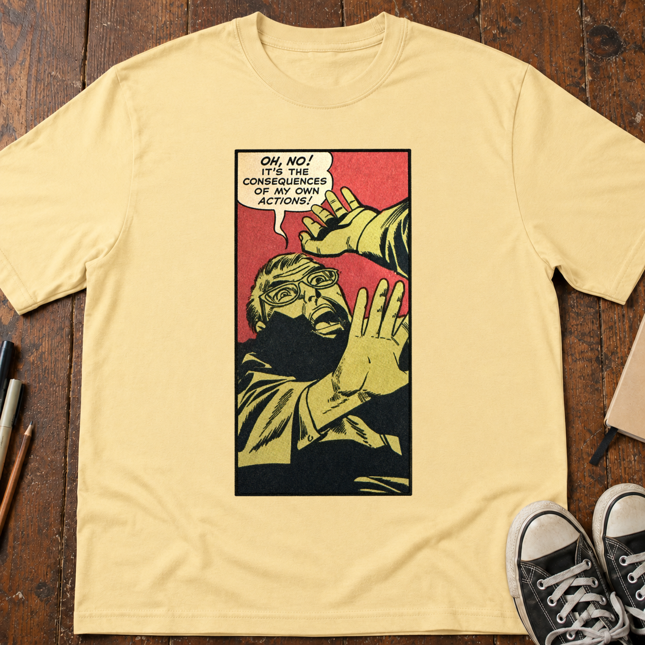 The Consequences Of My Actions T-Shirt