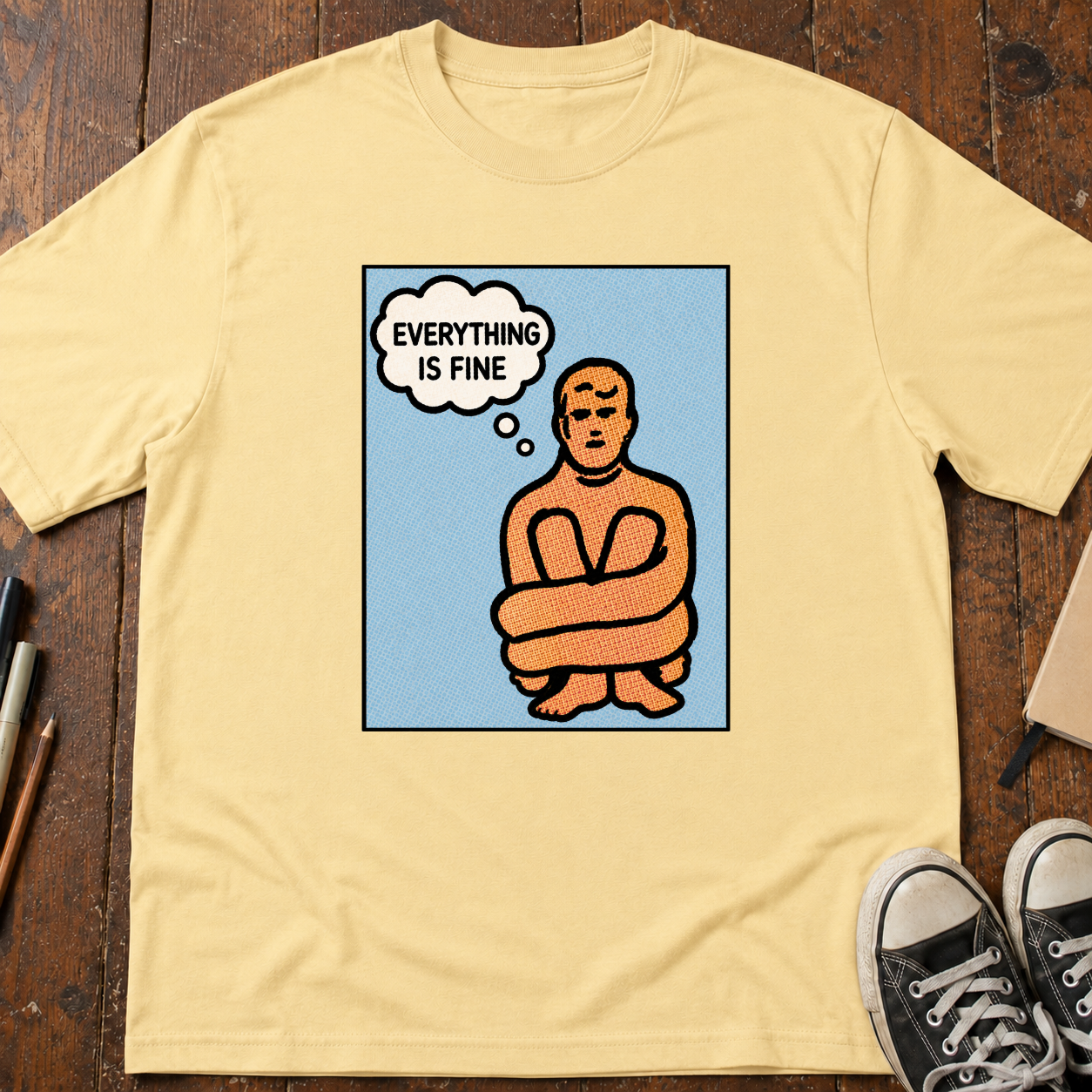 Everything Is Fine T-Shirt