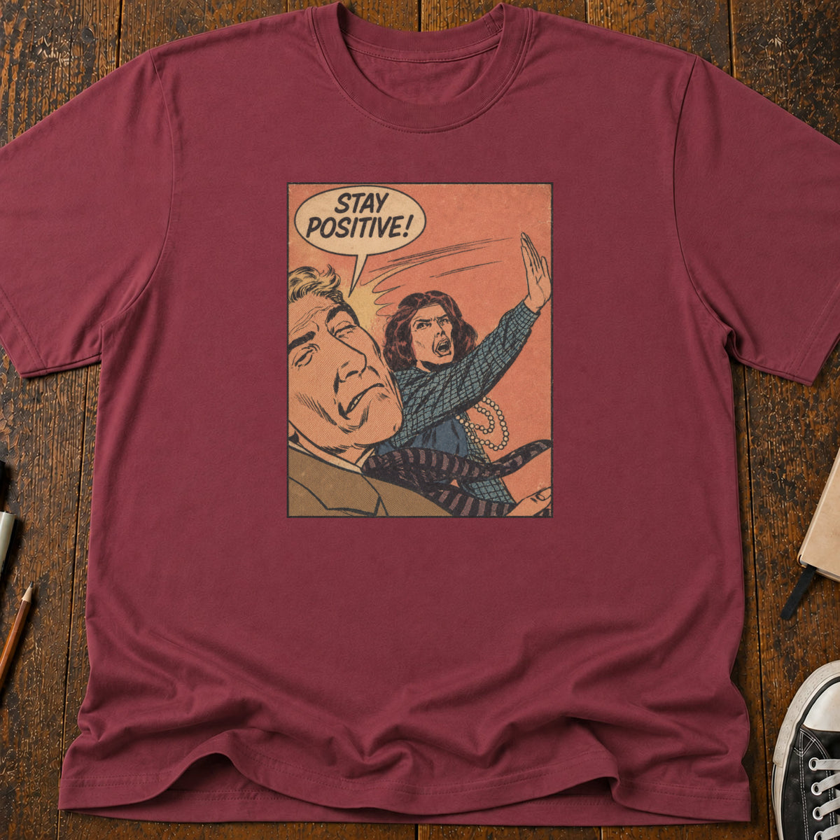 Stay Positive T-Shirt