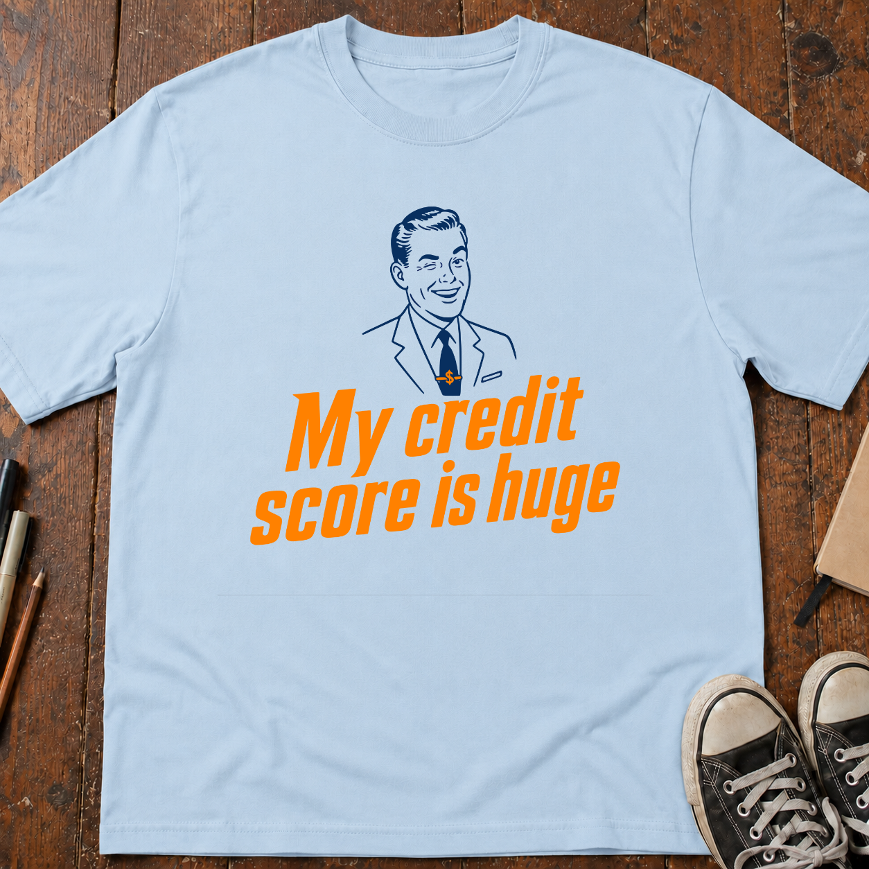 Huge Credit Score T-Shirt