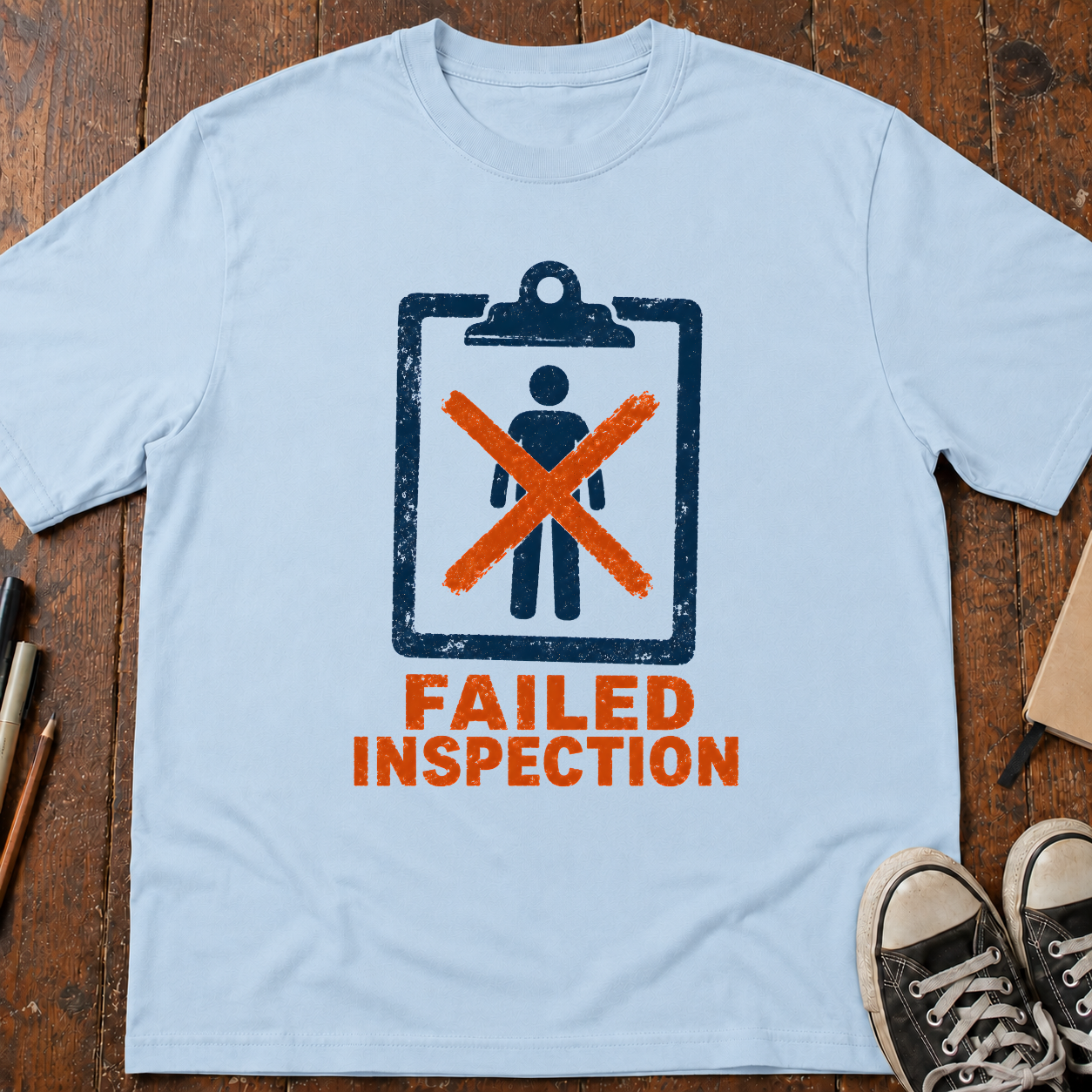 Failed Inspection T-Shirt
