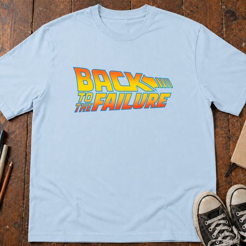 Back To The Failure T-Shirt