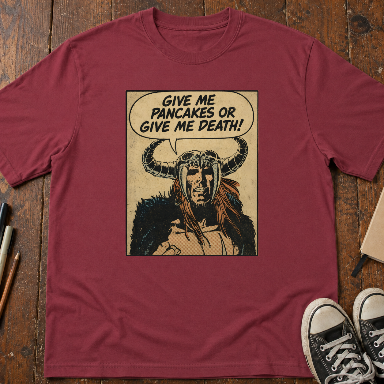 Give Me Pancakes Or Give Me Death! T-Shirt