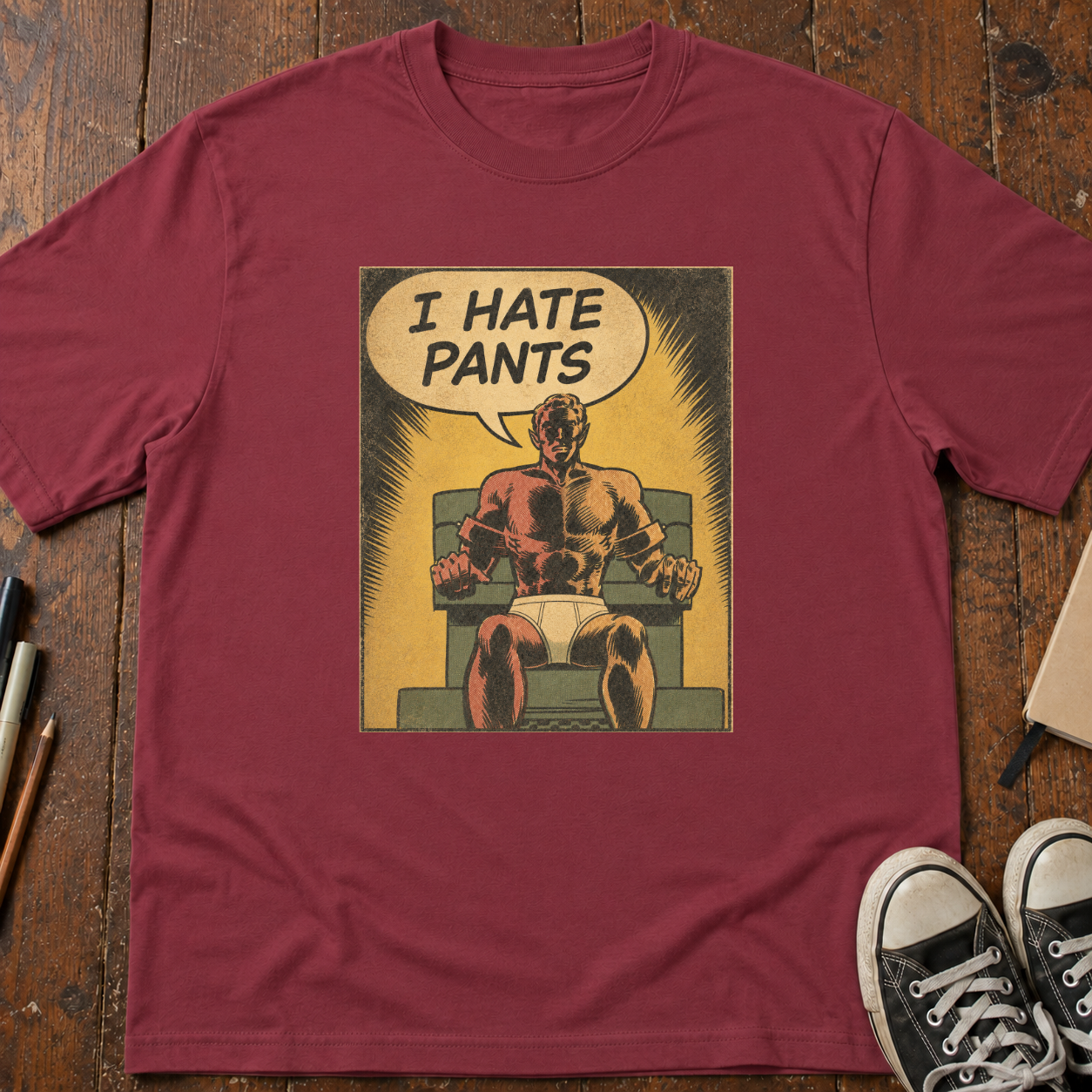 I Hate Pants T-Shirt