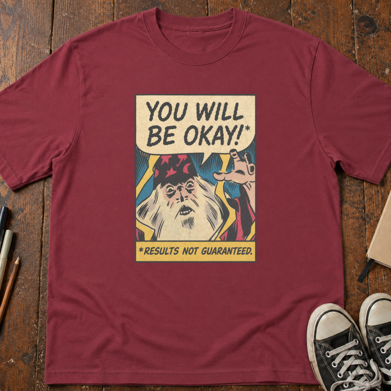 You Will Be Okay T-Shirt