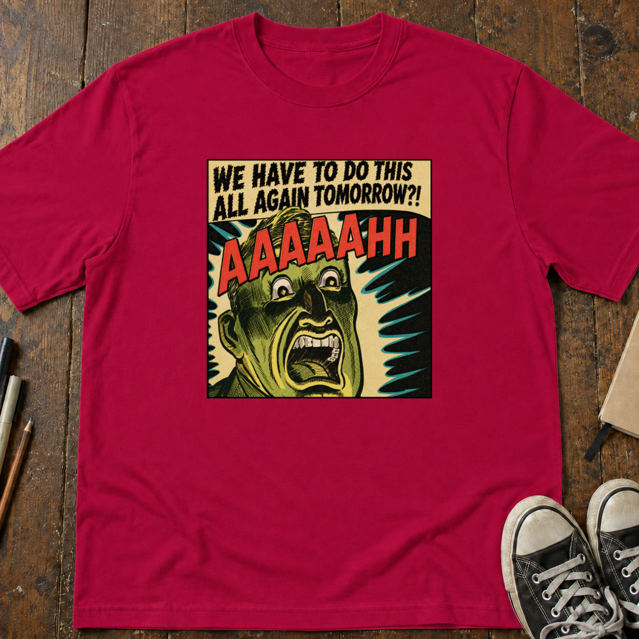 All Again Tomorrow?! T-Shirt