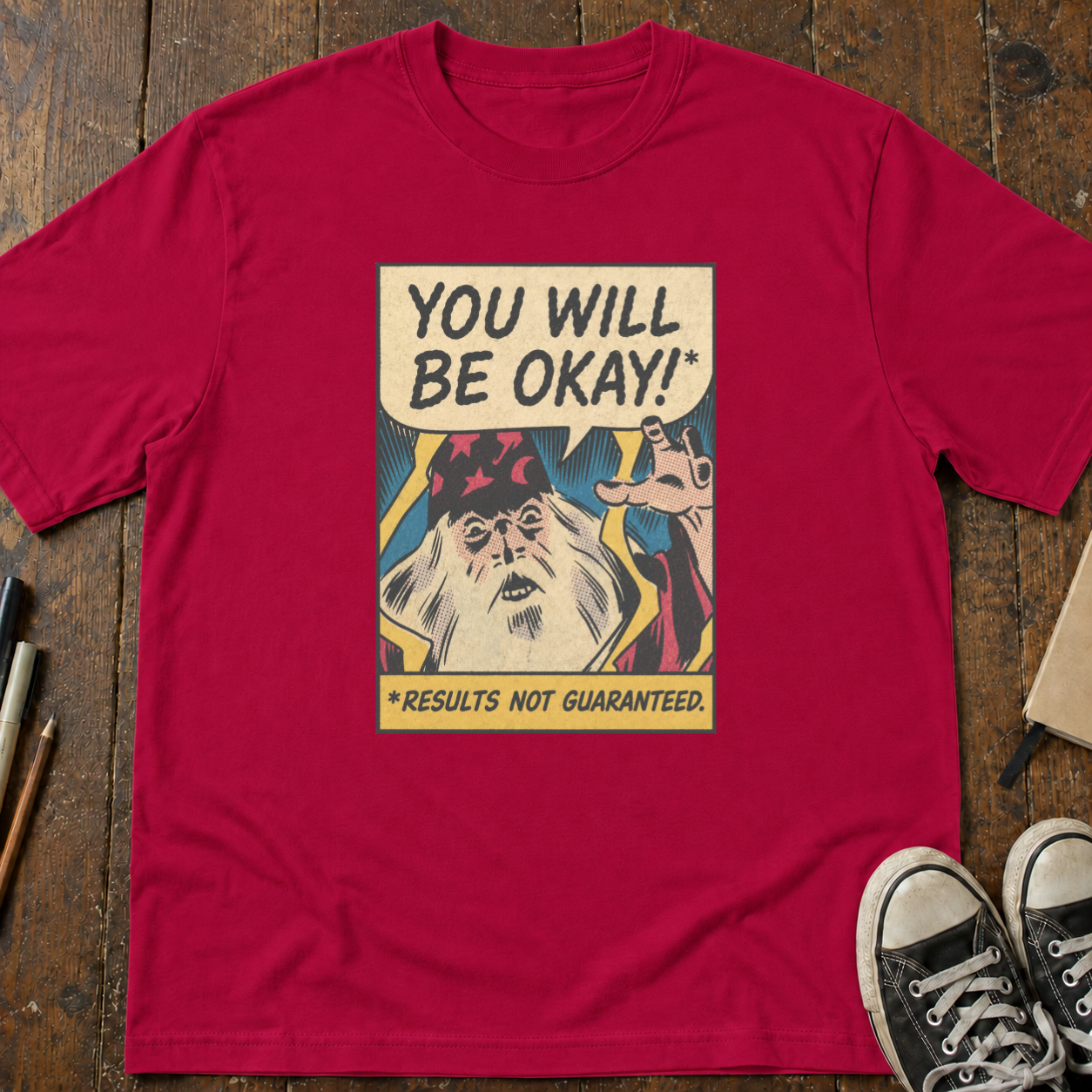 Results Not Guaranteed T-Shirt