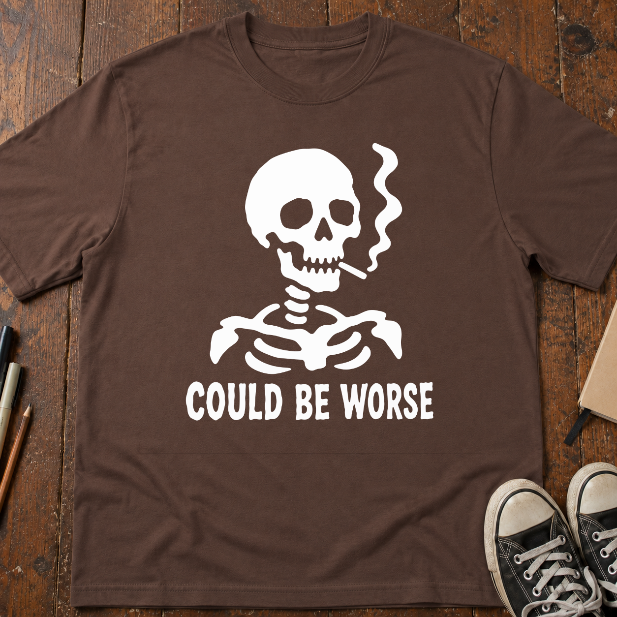 Could Be Worse T-Shirt
