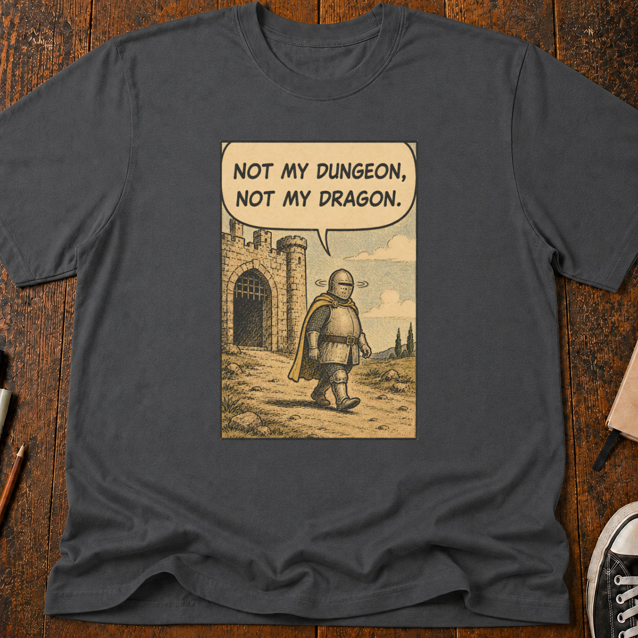 Not My Dungeon T-Shirt