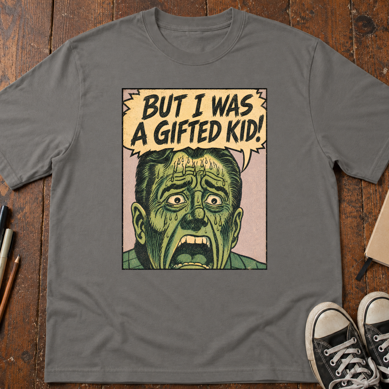 But I Was A Gifted Kid T-Shirt