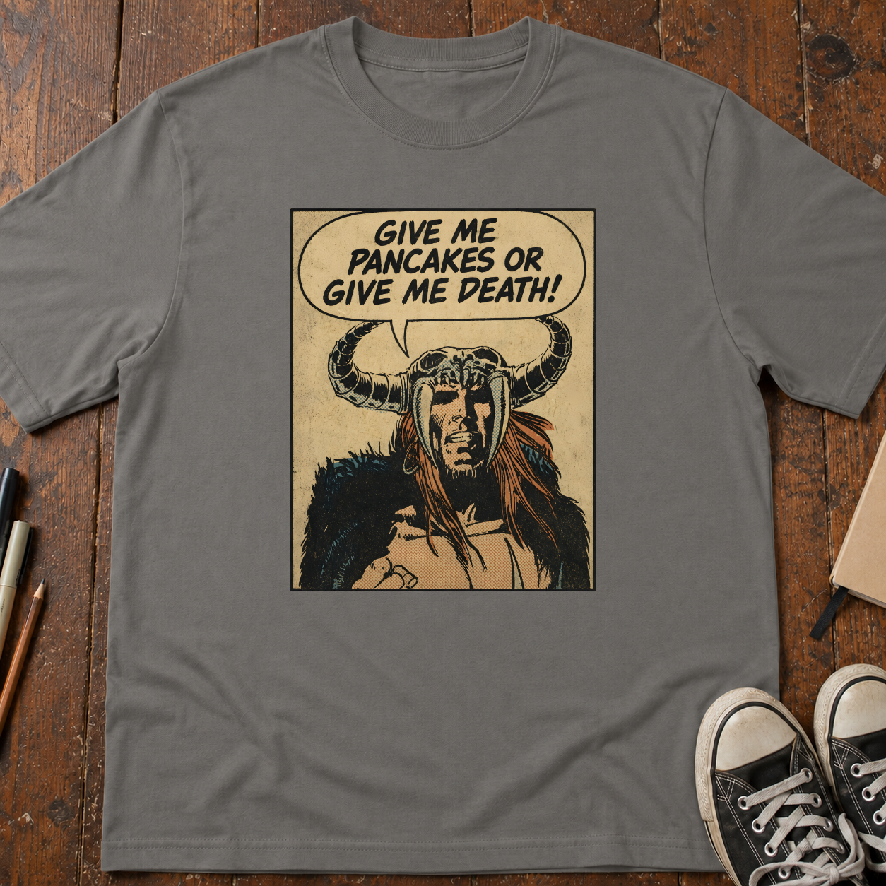 Give Me Pancakes Or Give Me Death! T-Shirt