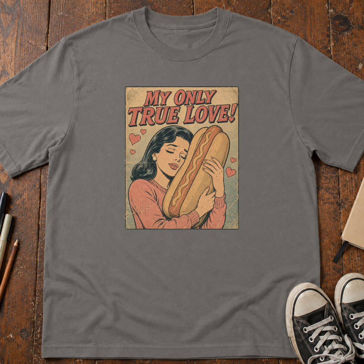 My Only True Love Is A Wiener T-Shirt