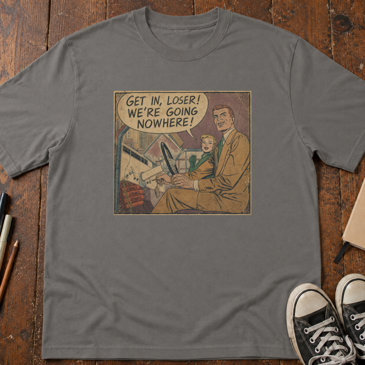 Get In, Loser! T-Shirt