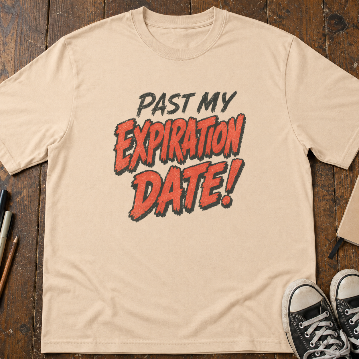 Past My Expiration Date T-Shirt