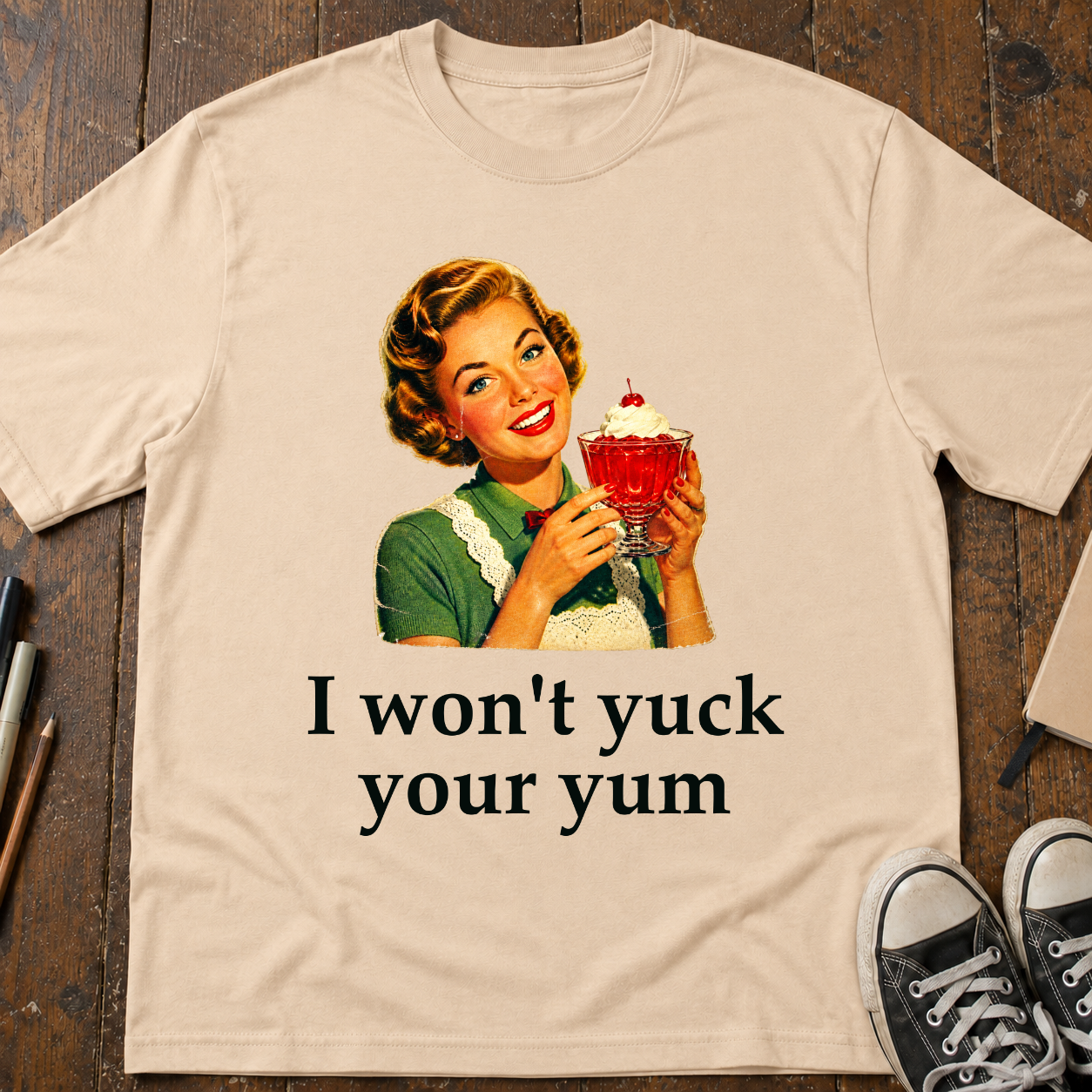 I Won't Yuck Your Yum T-Shirt