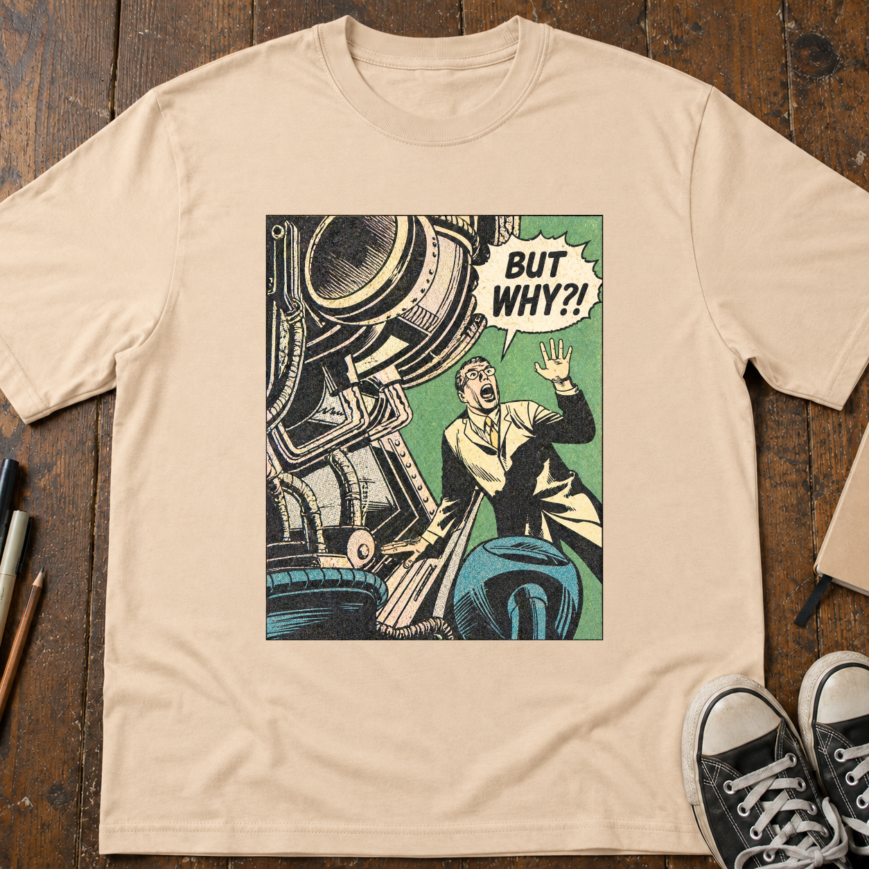 But Why?! T-Shirt