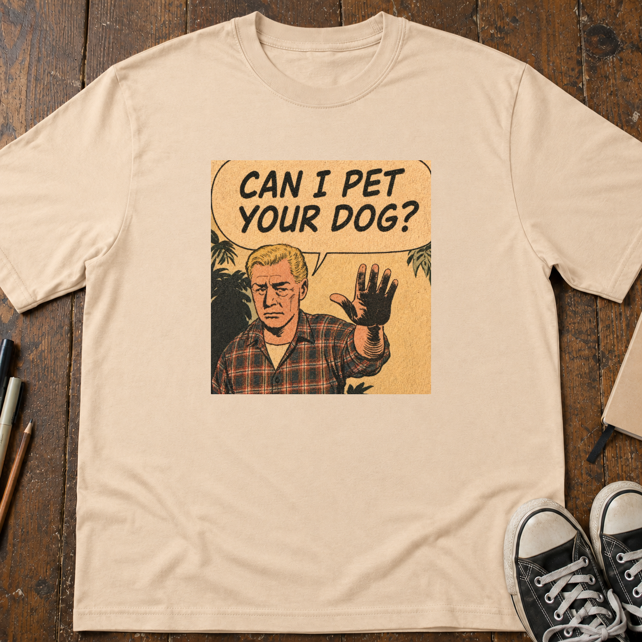 Can I Pet Your Dog? T-Shirt