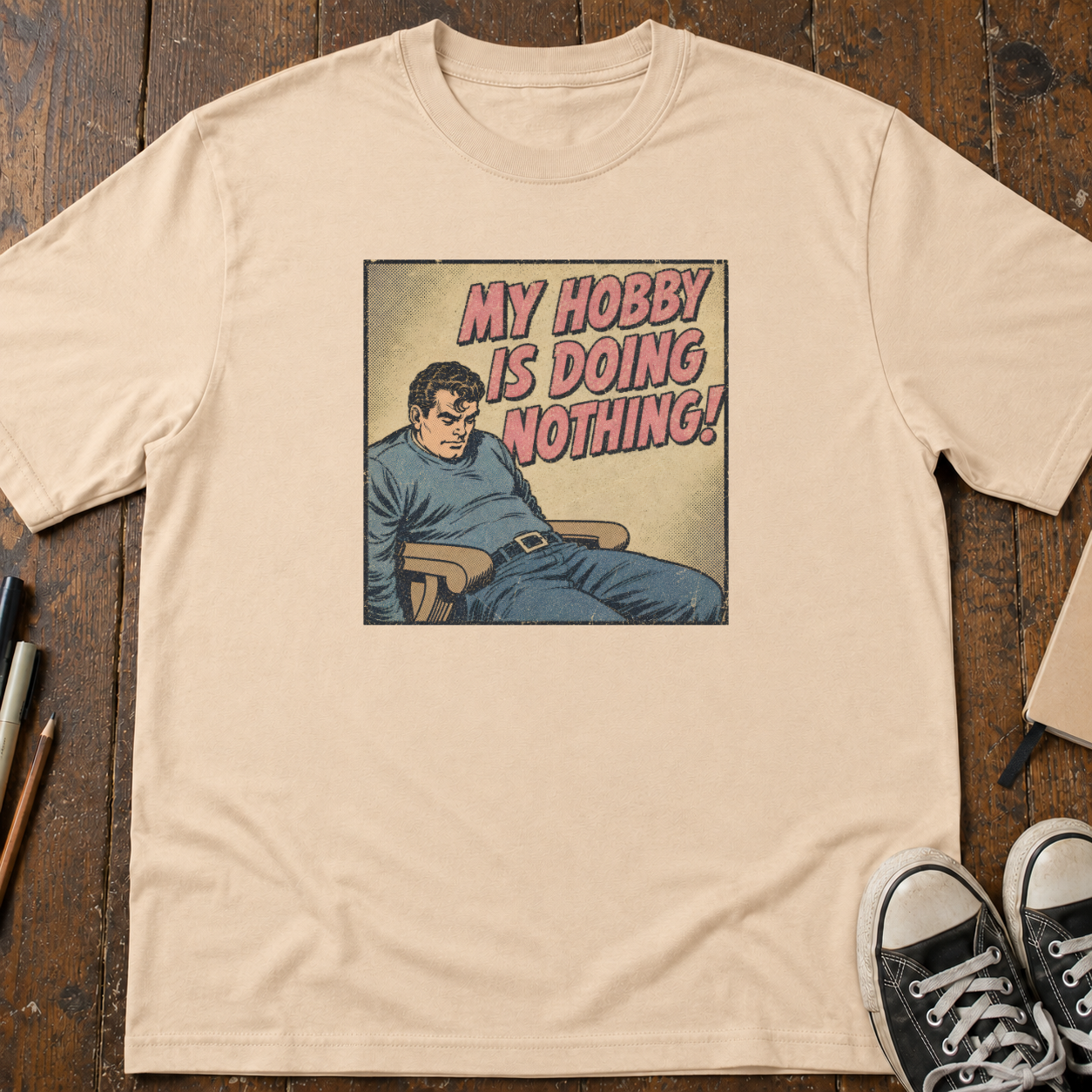 My Hobby Is Nothing T-Shirt
