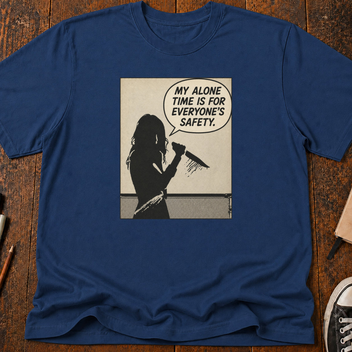 Alone Time Safety T-Shirt