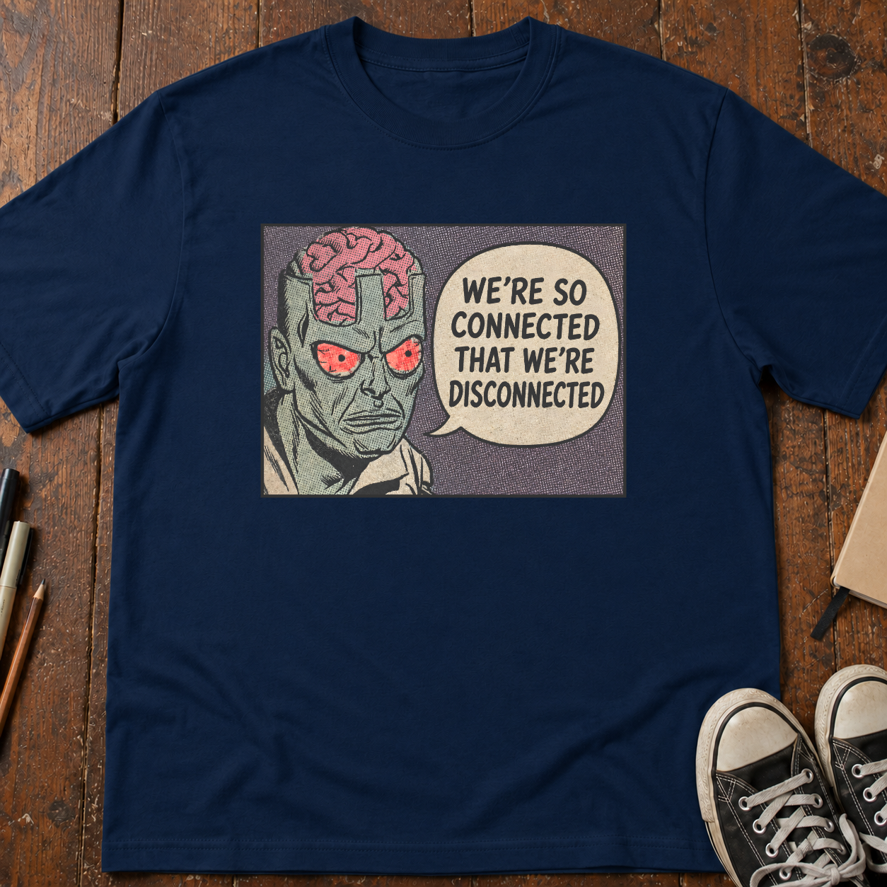 We're Too Connected T-Shirt