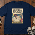 Results Not Guaranteed T-Shirt